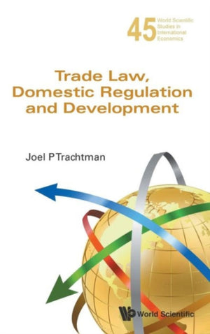 Trade Law, Domestic Regulation And Development