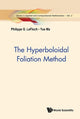 Book cover of: Hyperboloidal Foliation Method, The. By: Philippe G. LeFloch