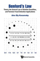 Book cover of: Benford's Law: Theory, The General Law Of Relative Quantities, And Forensic Fraud Detection Applications. By: Alex Ely Kossovsky