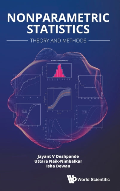 Book cover of: Nonparametric Statistics: Theory And Methods. By: Jayant V. Deshpande