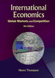 Book cover of: International Economics: Global Markets And Competition (4th Edition). By: Henry Thompson