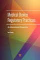 Book cover of: Medical Device Regulatory Practices. By: Val Theisz
