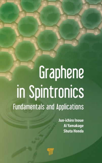Book cover of: Graphene in Spintronics. By: Junichiro Inoue