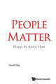 Book cover of: People Matter: Essays By David Chan