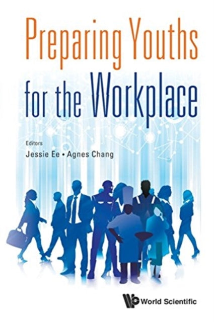 Book cover of: Preparing Youths For The Workplace. By: Jessie Ee