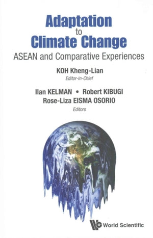 Adaptation To Climate Change: Asean And Comparative Experiences