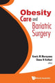 Book cover of: Obesity Care And Bariatric Surgery. By: Kenric M. Murayama