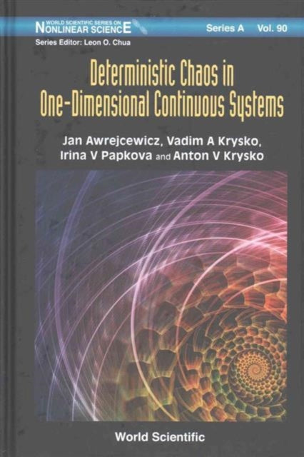 Book cover of: Deterministic Chaos In One Dimensional Continuous Systems. By: Jan Awrejcewicz