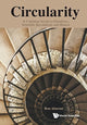 Book cover of: Circularity: A Common Secret To Paradoxes, Scientific Revolutions And Humor. By: Ron Aharoni