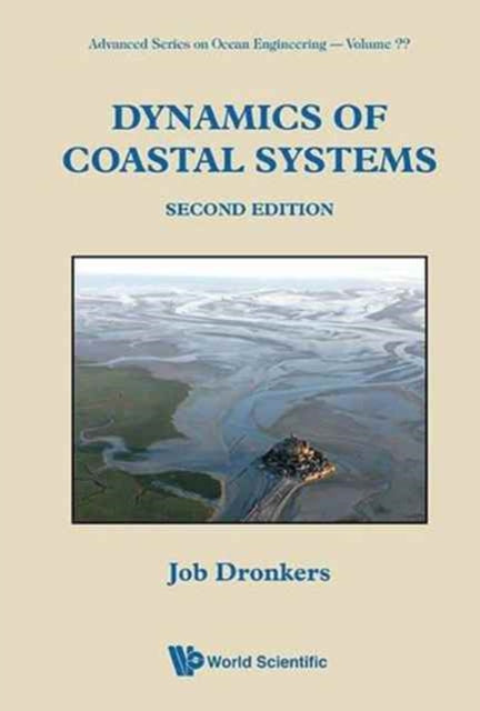 Book cover of: Dynamics Of Coastal Systems. By: Job Dronkers