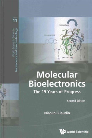 Molecular Bioelectronics: The 19 Years Of Progress