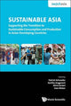 Book cover of: Sustainable Asia: Supporting The Transition To Sustainable Consumption And Production In Asian Developing Countries. By: Patrick Schroeder