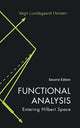 Book cover of: Functional Analysis: Entering Hilbert Space. By: Vagn Lundsgaard Hansen