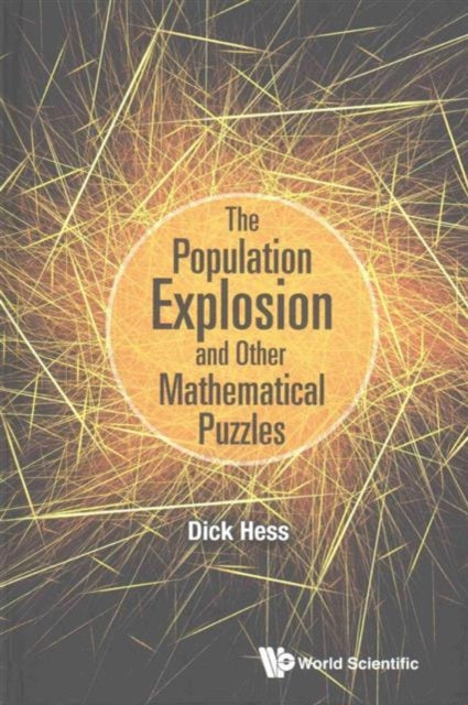 Book cover of: Population Explosion And Other Mathematical Puzzles, The. By: Dick Hess