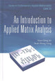 Book cover of: Introduction To Applied Matrix Analysis, An