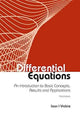 Book cover of: Differential Equations: An Introduction To Basic Concepts, Results And Applications (Third Edition). By: Ioan I. Vrabie