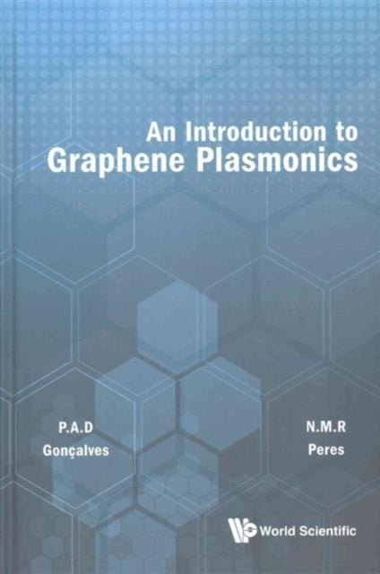 Book cover of: Introduction To Graphene Plasmonics, An. By: Paulo Andre Dias Goncalves