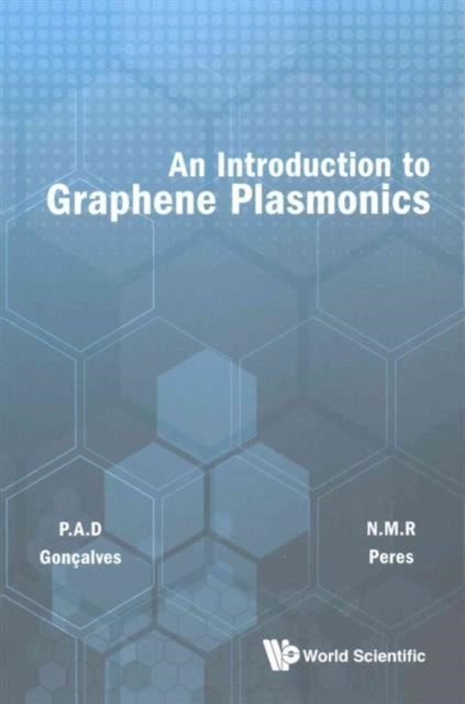 Book cover of: Introduction To Graphene Plasmonics, An. By: Paulo Andre Dias Goncalves