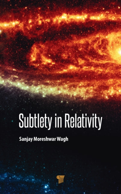 Book cover of: Subtlety in Relativity. By: Sanjay Moreshwar Wagh
