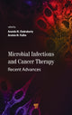 Book cover of: Microbial Infections and Cancer Therapy. By: Arsénio M. Fialho