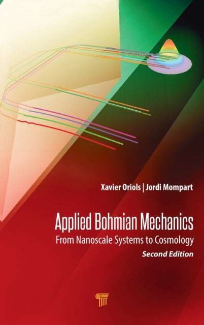 Book cover of: Applied Bohmian Mechanics. By: Xavier Oriols