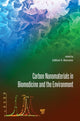 Book cover of: Carbon Nanomaterials in Biomedicine and the Environment. By: Zulkhair Mansurov