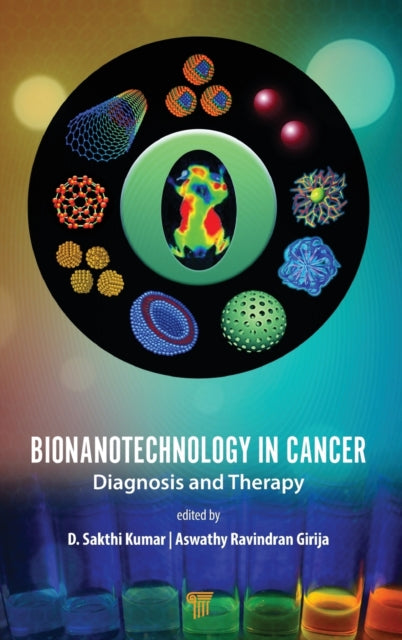 Book cover of: Bionanotechnology in Cancer. By: Sakthi Kumar