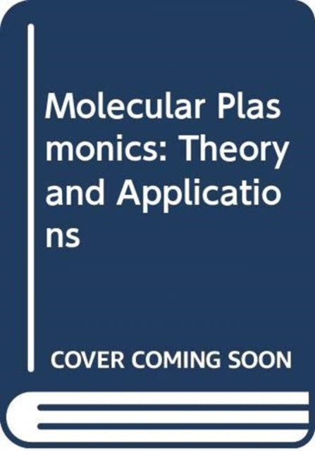 Book cover of: Molecular Plasmonics. By: Volodymyr Chegel