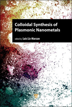 Colloidal Synthesis of Plasmonic Nanometals