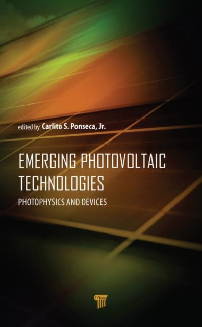 Book cover of: Emerging Photovoltaic Technologies. By: Carlito S. Ponseca