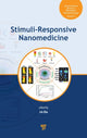 Book cover of: Stimuli-Responsive Nanomedicine. By: Lin Zhu