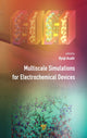 Book cover of: Multiscale Simulations for Electrochemical Devices. By: Ryoji Asahi