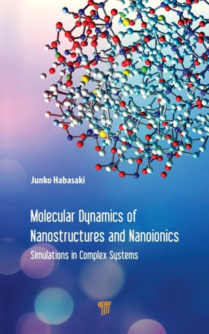 Molecular Dynamics of Nanostructures and Nanoionics