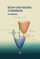 Book cover of: Electron–Lattice Interactions in Semiconductors. By: Yuzo Shinozuka