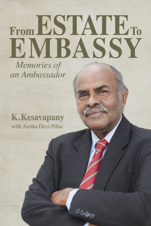 From Estate to  Embassy, Memories of an ambassador