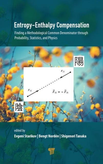 Book cover of: Entropy-Enthalpy Compensation. By: Evgeni B. Starikov