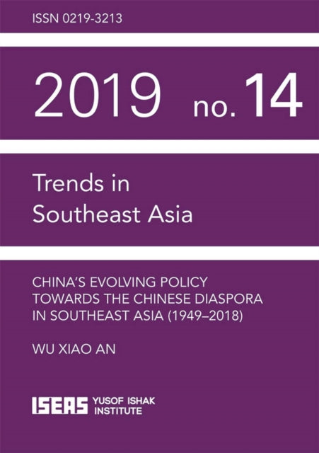 Book cover of: China's Evolving Policy Towards the Chinese Diaspora in Southeast Asia. By: Wu Xiao An (editor)
