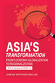 Book cover of: Asia's Transformation. By: Jørgen Ørstrøm Møller