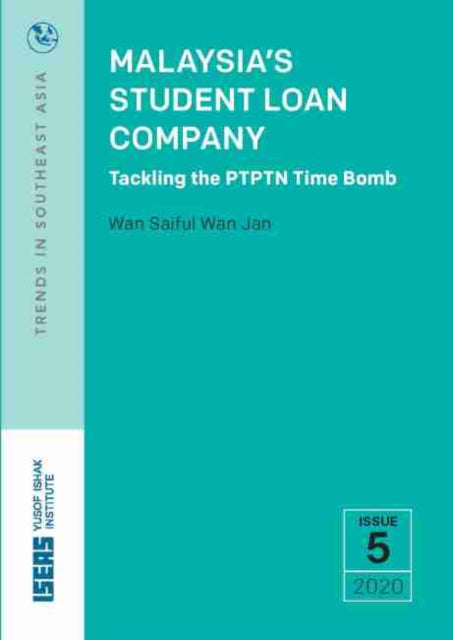 Book cover of: Malaysia's Student Loan Company. By: Wan Saiful Wan Jan