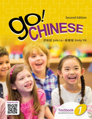 Go! Chinese 1, 2e Student Textbook (Simplified Chinese)
