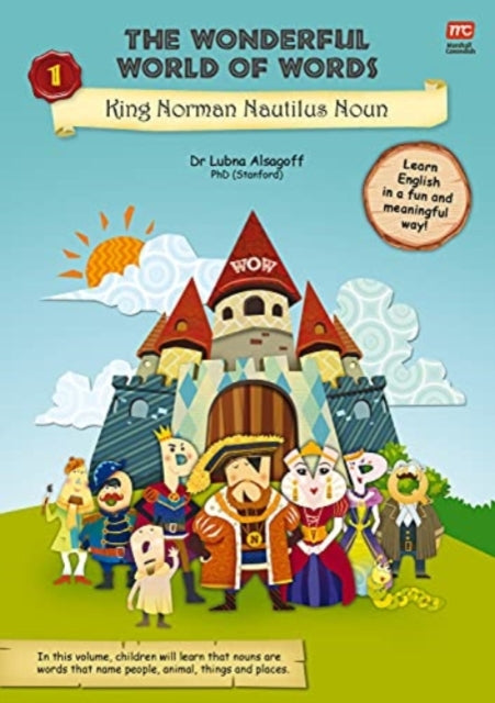 Wonderful World of Words Volume 1: King Norman Nautilus Noun 9789814928526 Lubna Alsagoff