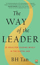 Way of the Leader, 25 Ideas for Leading Wisely in the Digital Age 9789814928878 B. H. Tan