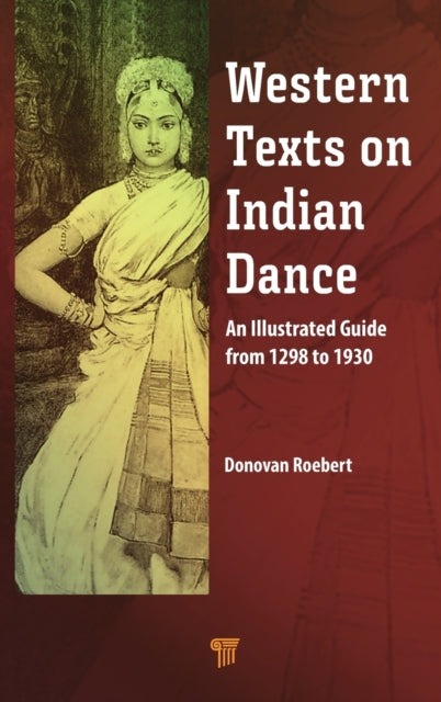 Book cover of: Western Texts on Indian Dance. By: Donovan Roebert