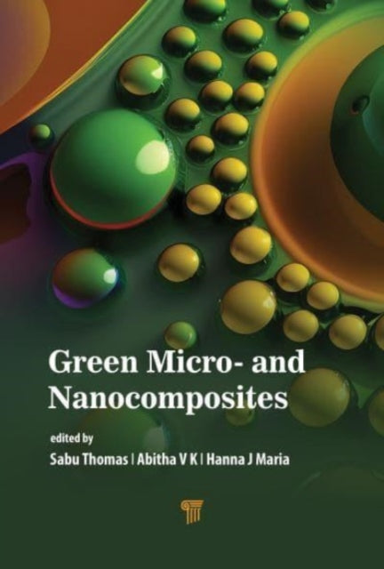 Book cover of: Green Micro- and Nanocomposites. By: Sabu Thomas