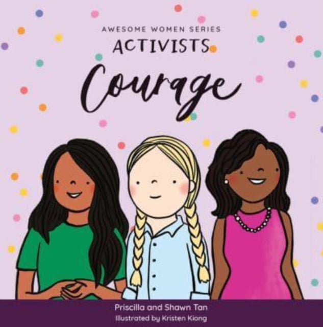Activists: Courage 9789814974929 Kristen Kiong