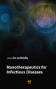 Book cover of: Nanotherapeutics for Infectious Diseases