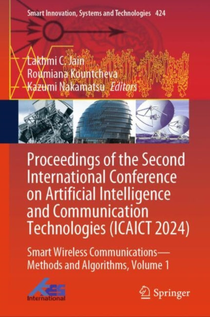 Book cover of: Proceedings of the Second International Conference on Artificial Intelligence and Communication Technologies (ICAICT 2024)