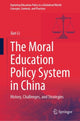 Book cover of: Moral Education Policy System in China. By: Jian Li