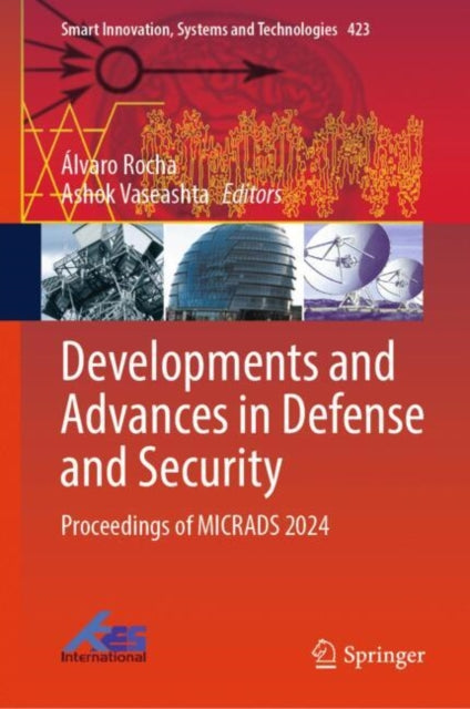 Book cover of: Developments and Advances in Defense and Security. By: Álvaro Rocha