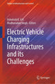 Book cover of: Electric Vehicle Charging Infrastructures and its Challenges. By: Ashutosh K. Giri